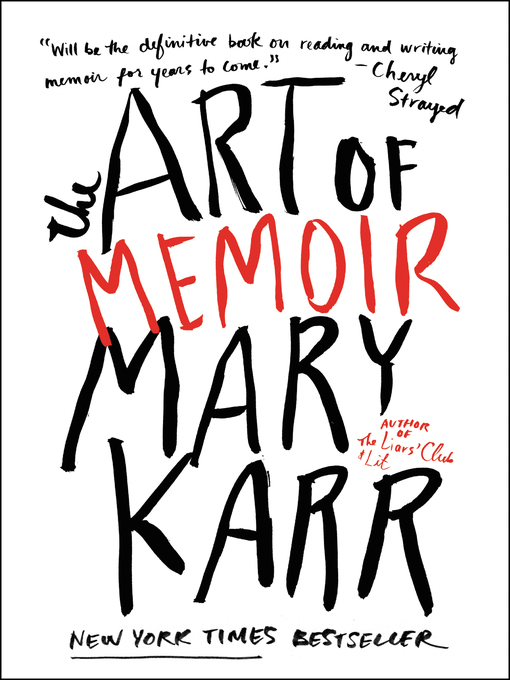 Title details for The Art of Memoir by Mary Karr - Wait list